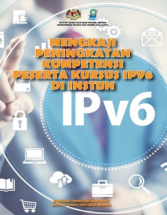 MENGKAJI PENINGKATAN KOMPETENSI PESERTA KURSUS IPV6 DI INSTUN