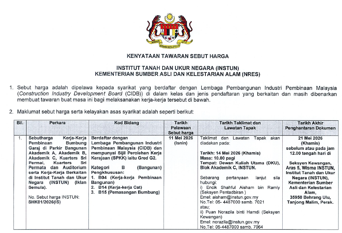 IKLAN SEBUT HARGA KERJA-KERJA PEMBINAAN BUMBUNG GARAJ DI PARKIR AKADEMIK A, AKADEMIK B, AKADEMIK C, KUARTERS SRI PERMAI, KUARTERS SRI PERMATA, AUDITORIUM SERTA KERJA-KERJA BERKAITAN DI INSTUN