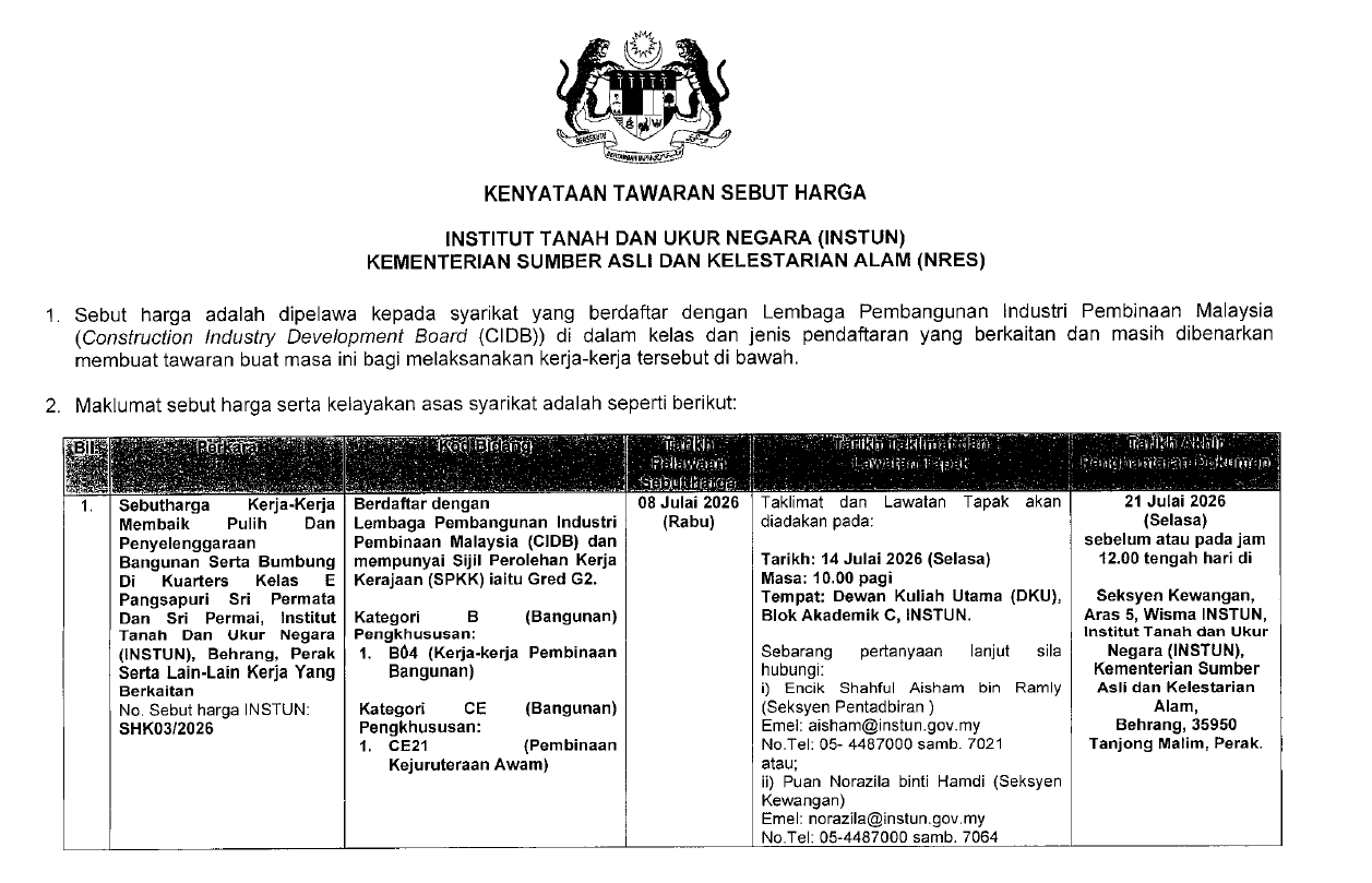 Sebut harga Kerja-Kerja Membaik Pulih Dan Penyelenggaraan Bangunan Serta Bumbung Di Kuarters Kelas E Pangsapuri Sri Permata Dan Sri Permai, Institut Tanah Dan Ukur Negara (INSTUN), Behrang, Perak Serta Lain-Lain Kerja Yang Berkaitan