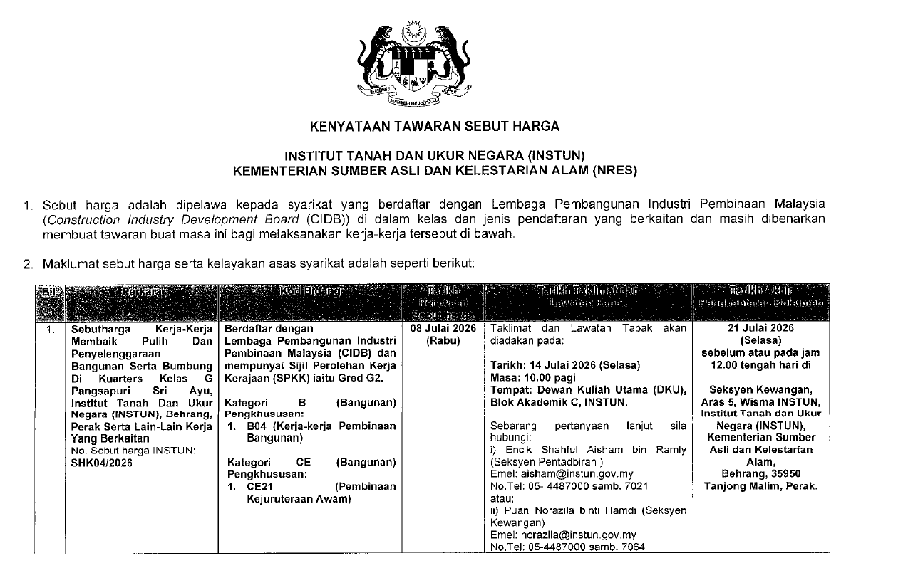 Sebut harga Kerja-Kerja Membaik Pulih Dan Penyelenggaraan Bangunan Serta Bumbung Di Kuarters Kelas G Pangsapuri Sri Ayu, Institut Tanah Dan Ukur Negara (INSTUN), Behrang, Perak Serta Lain-Lain Kerja Yang Berkaitan