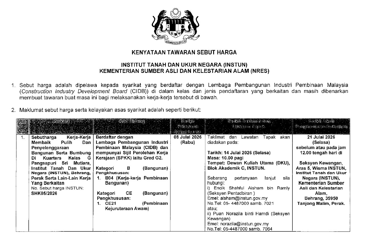 Sebut harga Kerja-Kerja Membaik Pulih Dan Penyelenggaraan Bangunan Serta Bumbung Di Kuarters Kelas G Pangsapuri Sri Mutiara, Institut Tanah Dan Ukur Negara (INSTUN), Behrang, Perak Serta Lain-Lain Kerja Yang Berkaitan