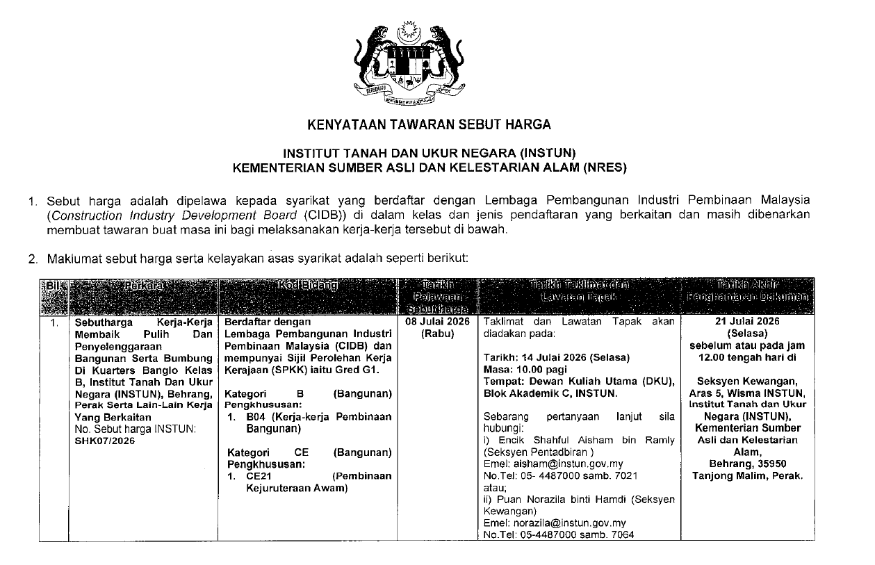Sebut harga Kerja-Kerja Membaik Pulih Dan Penyelenggaraan Bangunan Serta Bumbung Di Kuarters Banglo Kelas B, Institut Tanah Dan Ukur Negara (INSTUN), Behrang, Perak Serta Lain-Lain Kerja Yang Berkaitan